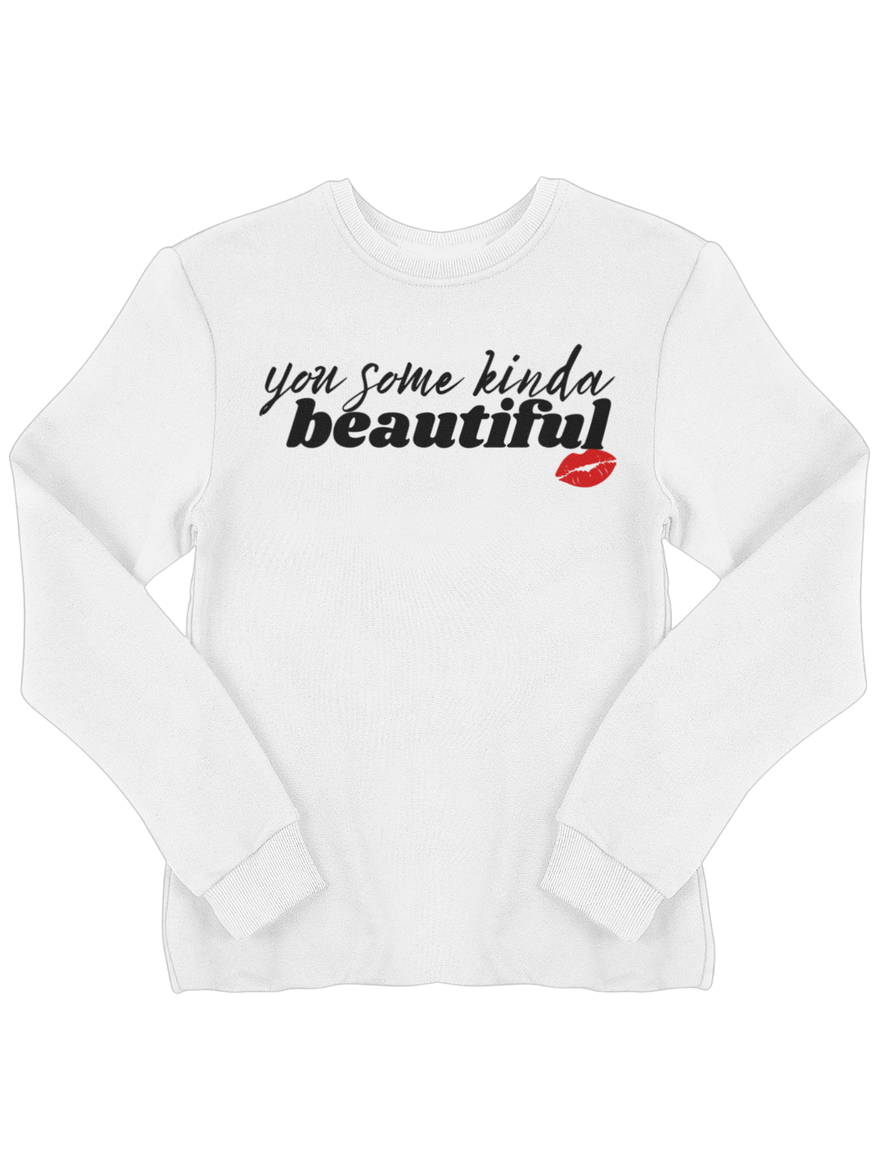 you some kinda of beautiful